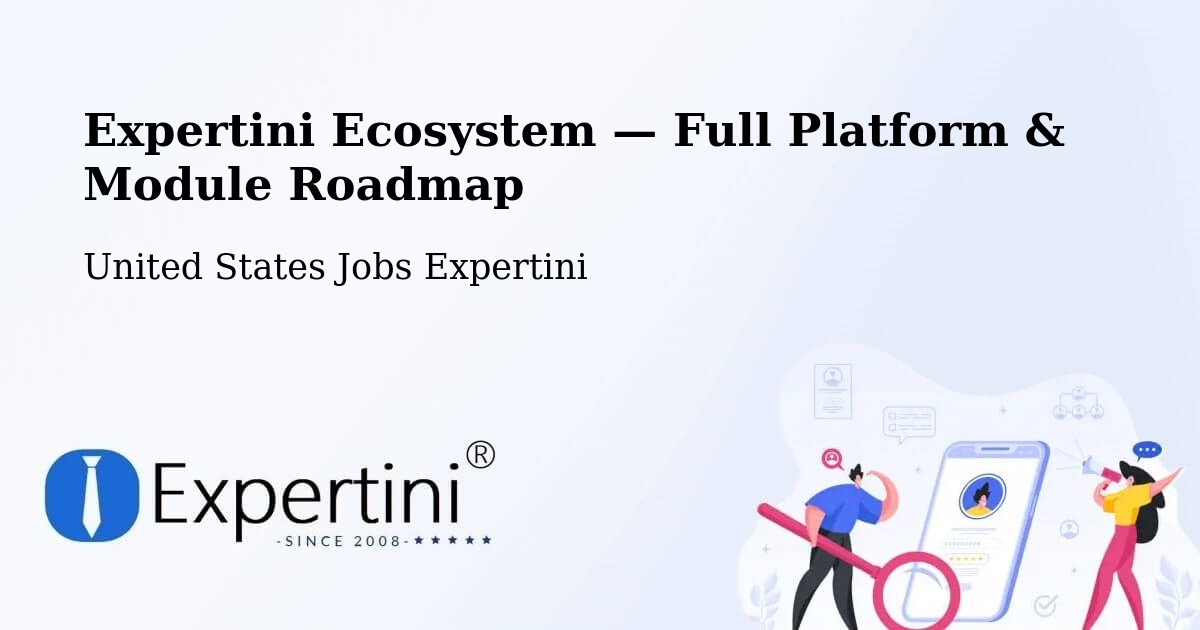 Expertini Ecosystem — Full Platform & Module Roadmap – Irvine